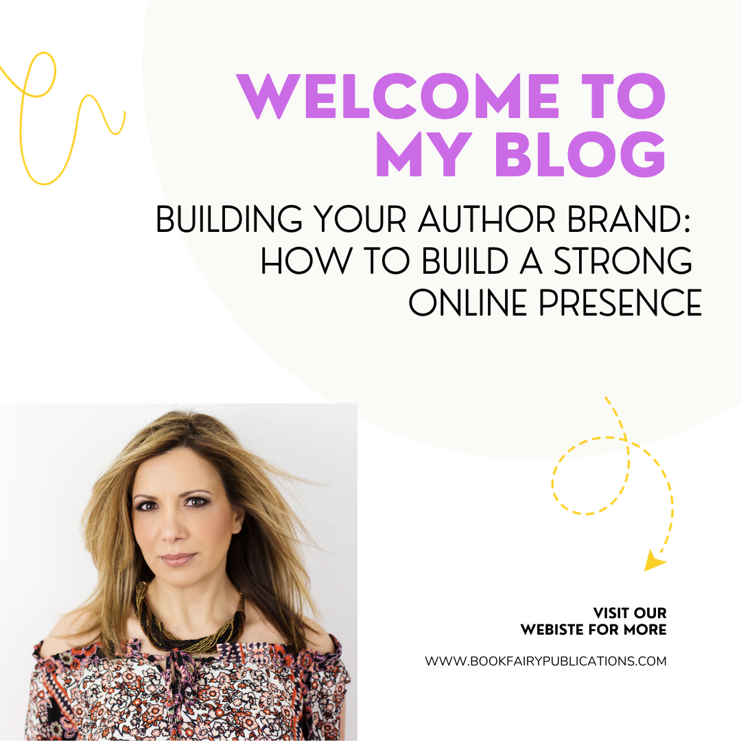 Building Your Author Brand: How to Build a Strong Online Presence